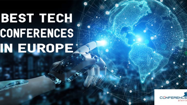 WHAT ARE THE BEST TECH CONFERENCES IN EUROPE